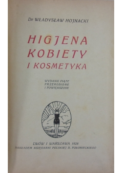 Higjena kobiety i kosmetyka, 1928 r.