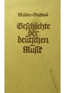 Belchichte der deutschen musik, 1938 r.