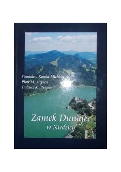 Zamek Dunajec w Niedzicy