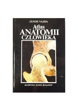 Atlas anatomii człowieka ,Tom I