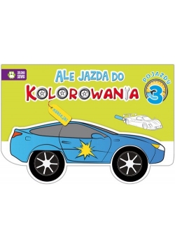 Ale jazda do kolorowania Pojazdy 3