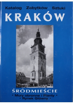 Katalog Zabytków Sztuki Kraków Śródmieście
