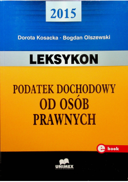 Leksykon Podatek Dochodowy od osób prawnych