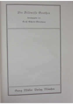 Die Bildnisse Goethes, 1910 r.