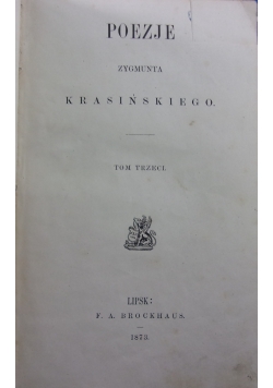 Poezje Zygmunta Krasińskiego, 1873 r.