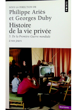 Histoire de La Vie Priv e