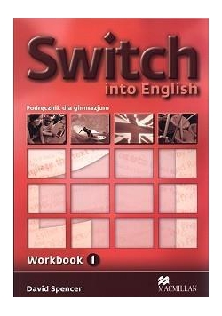 Switch into English 1 WB MACMILLAN