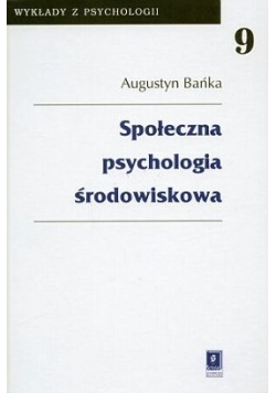 Społeczna psychologia środowiskowa