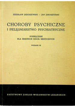 Choroby psychiczne i pielęgniarstwo psychiatryczne