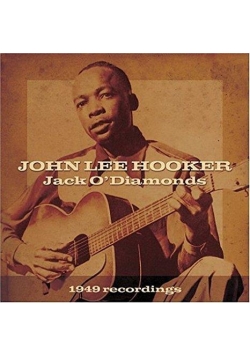 1949Recordings.Jack O'Diamonds. John Lee Hooker CD