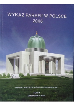 Wykaz parafii w Polsce 2006 Tom 1
