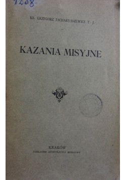 Kazania misyjne, 1904r.