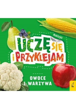 Uczę się i przyklejam Owoce i warzywa