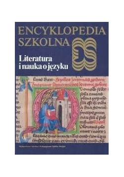 Encyklopedia szkolna literatura i nauka o języku
