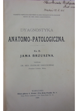 Dyagnostyka Anatomo-Patologiczna,1909r.