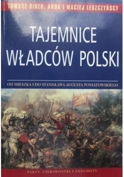 Tajemnice władców Polski