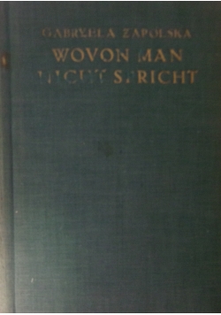 Wovon man nicht Spricht
