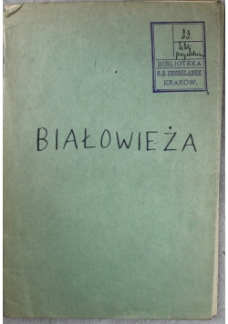 Wycieczka do Parku Narodowego w Białowieży 1925 r.
