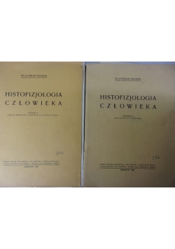 Histofizjologia Człowieka,Tom I,II,1949r.