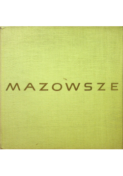 Mazowsze krajobraz i architektura