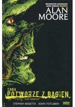 Saga o Potworze z Bagien Tom 1