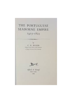 The Portuguese Seaborne Empire 1415-1825