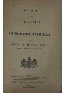 Handbook to the Collection of British Pottery and Porcelain, 1893 r.