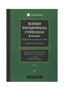 Kodeks postępowania cywilnego Komentarz Tom 5