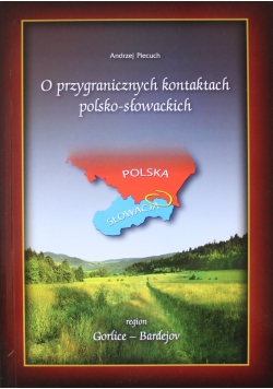 O przygranicznych kontaktach polsko słowackich