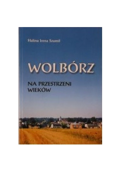 Wolbórz na przestrzeni wieków