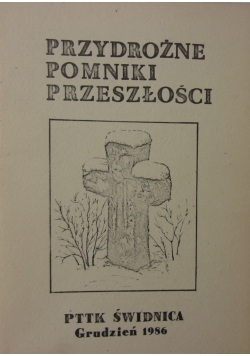 Przydrożne Pomniki Przeszłości, Grudzień 1986