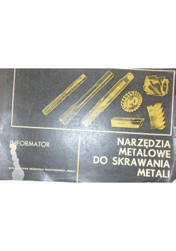 Narzędzia metalowe do skrawania metali