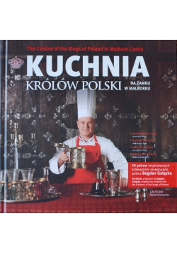 Kuchnia królów Polski
