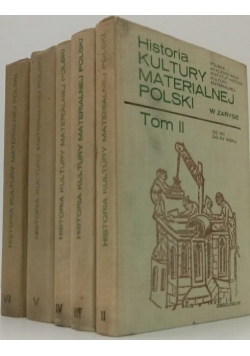 Historia kultury materialnej Polski, tom II - VI