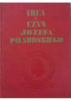 Idea i czyn Józefa Piłsudskiego, 1934r.