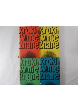 Kroki w nieznane Tom I – IV