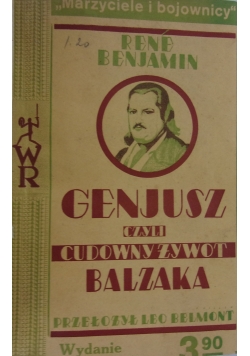 Geniusz czyli cudowny żywot Balzaka, 1929 r.