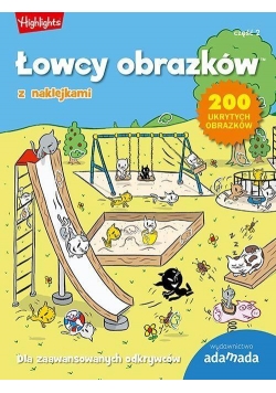 Łowcy obrazków. Dla zaawansowanych odkrywców cz.2