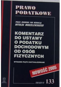 Prawo podatkowe- Komentarz do ustawy o podatku dochodowym od osób Fizycznych