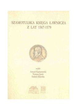 Szamotulska Księga Ławnicza z lat 1567-1579 + CD