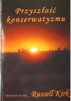 Przyszłość konserwatyzmu