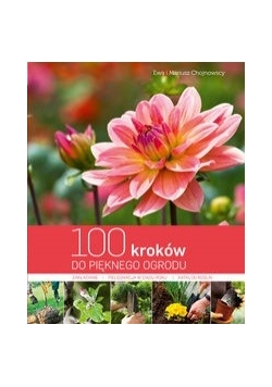 100 kroków do pięknego ogrodu