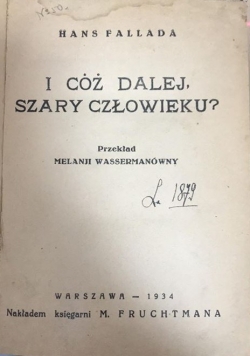 I cóż dalej, szary człowieku?, 1934 r.