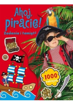 Ahoj, piracie! Zadania i łamigłówki