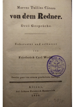 Marcus Tullius Cicero von dem Redner . Drei Gesprache, 1830 r.