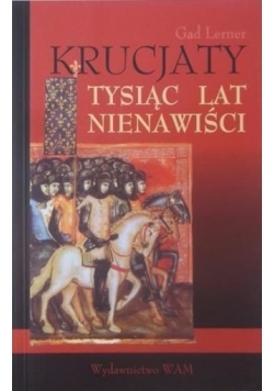 Krucjaty Tysiąc lat nienawiści