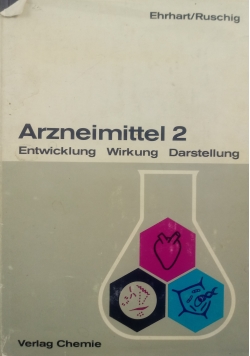 Arzneimittel 2. Entwicklung Wirkung Darstellung