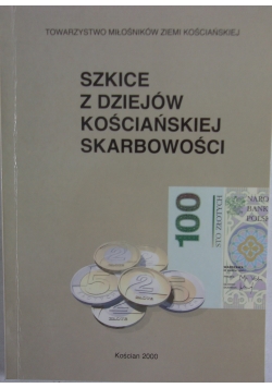 Szkice z dziejów kościańskiej skarbnicy