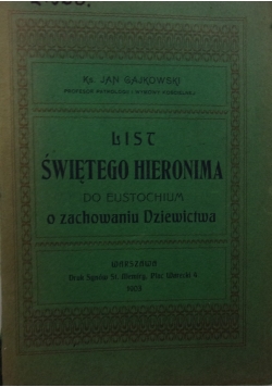 List Świętego Hieronima do Eustochium o zachowaniu Dziewictwa, 1903 r.