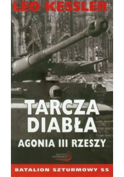 Tarcza diabła  Agonia III Rzeszy